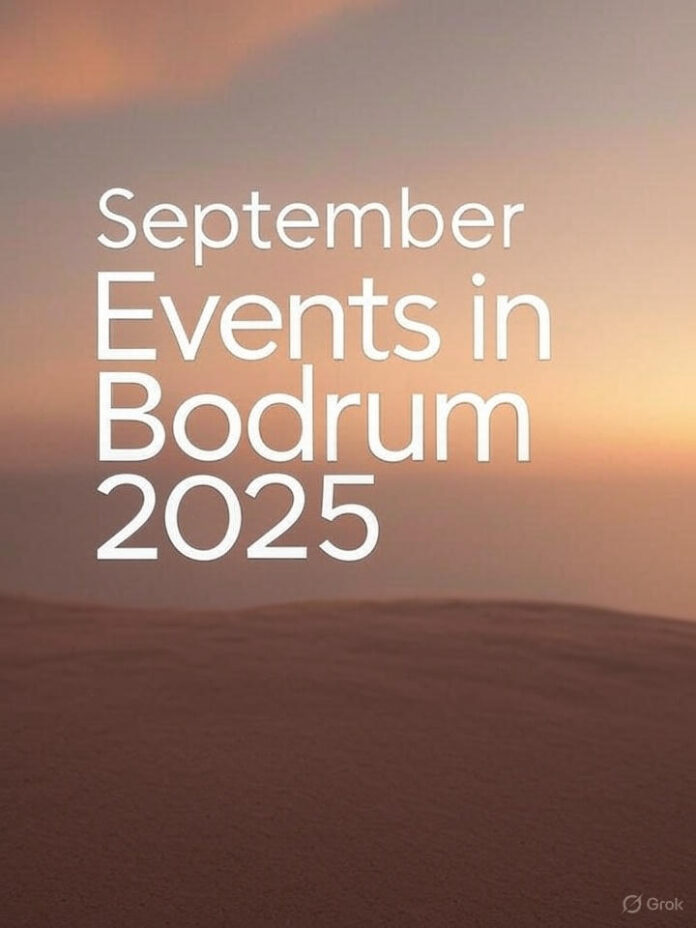 Bodrum September 2025 Events