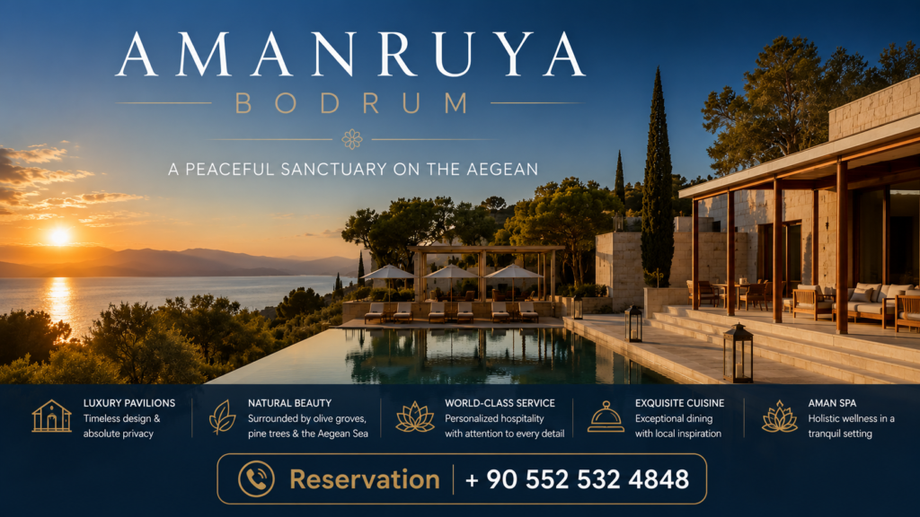 AMANRUYA BODRUM – Luxury beachfront resort in Bodrum featuring private pool pavilions, breathtaking Aegean Sea views, elegant Mediterranean architecture, world-class hospitality, fine dining, and ultimate privacy.