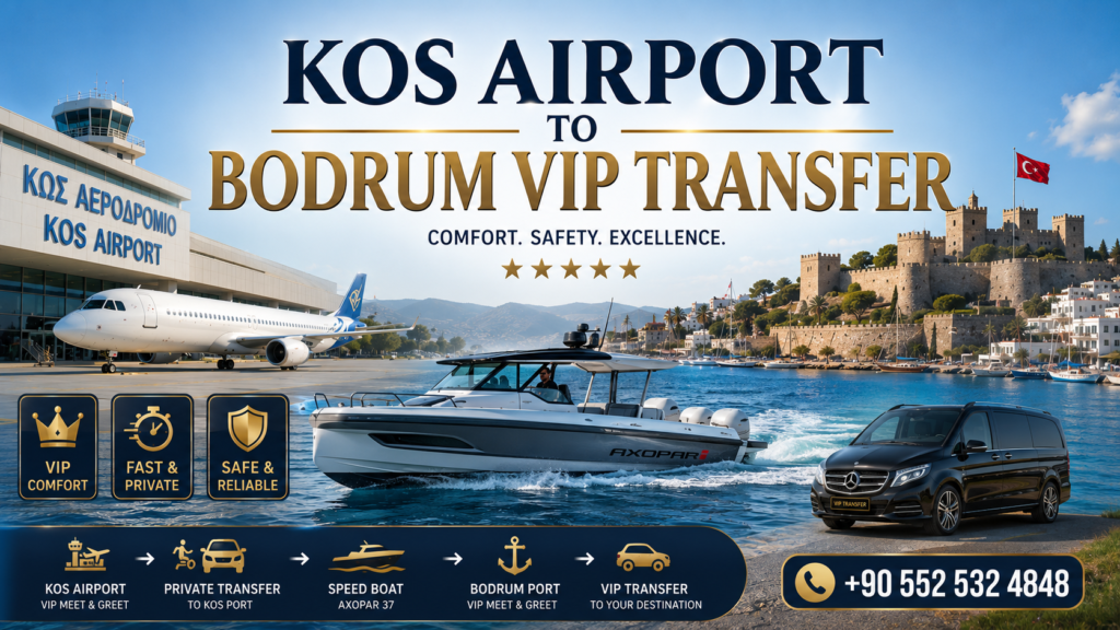Luxury KOS Airport to Bodrum VIP Transfer service featuring private Mercedes V-Class pickup from Kos International Airport, fast transfer to Kos Port, premium speed boat crossing to Bodrum, and VIP chauffeur service to hotels, villas, marinas, and beach clubs.