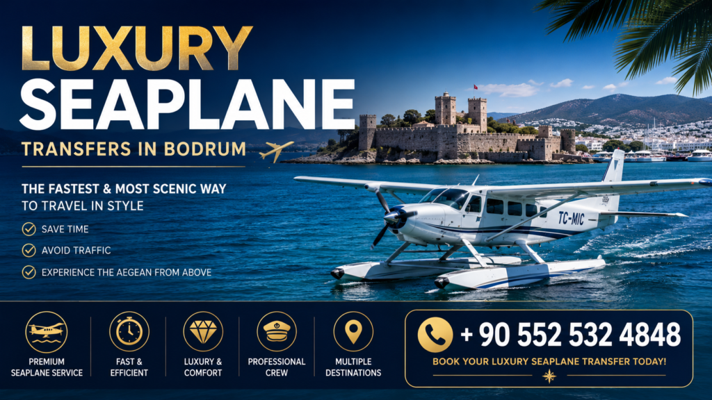 Luxury Seaplane Transfers in Bodrum promotional banner featuring a premium seaplane on the Aegean Sea with Bodrum Castle in the background, highlighting private luxury seaplane transfer services in Bodrum.