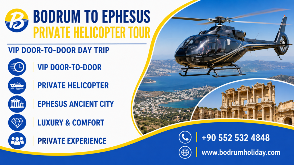 Bodrum to Ephesus Private Helicopter Tour – VIP Helicopter Day Trip from Bodrum