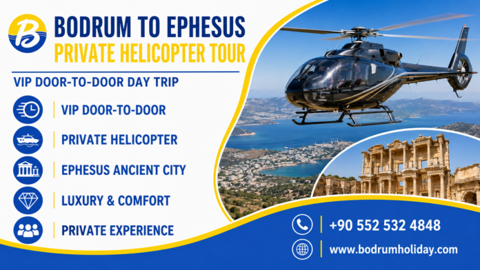 Bodrum to Ephesus Private Helicopter Tour – VIP Helicopter Day Trip from Bodrum